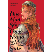 ONE MORE STEP COME STAND BY MY SIDE