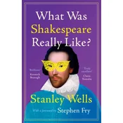 What Was Shakespeare Really Like?