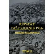 Krwawy pazdziernik 1914 Tom 2