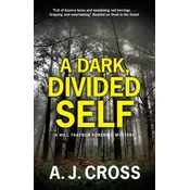 A Dark, Divided Self