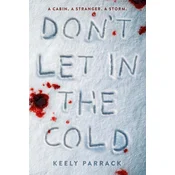 Don't Let In the Cold