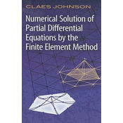 Numerical Solution of Partial Differential Equations by the Finite Element Method