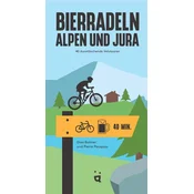Bierradeln Alpen und Jura