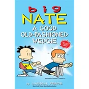 Big Nate: A Good Old-Fashioned Wedgie