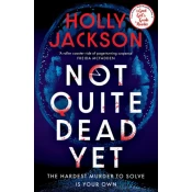 Not Quite Dead Yet. Limited Special Edition