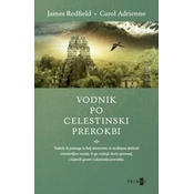 Predogled: Vodnik po Celestinski prerokbi Avtor: James Redfield