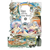 Ran and the Gray World, Vol. 3