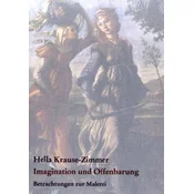 Offenbare Geheimnisse der christlichen Jahresfeste; Imagination und Offenbarung, 2 Bde.