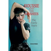 Siouxsie and the Banshees - The Early Years