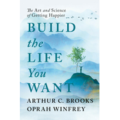 BUILD THE LIFE YOU WANT