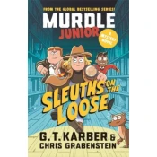 Murdle Junior Mysteries: Sleuths on the Loose