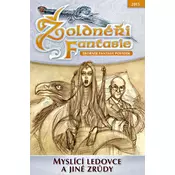 Žoldnéri fantasie - Inteligentní ledovce a jiné zrudy