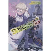 Death March to the Parallel World Rhapsody, Vol. 25 (Light Novel)