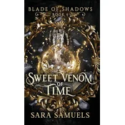 Sweet Venom of Time