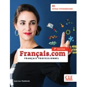 français.com intermédiaire (3e édition) B1