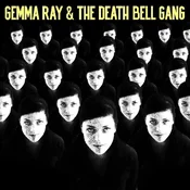 Gemma Ray - Gemma Ray & The Death Bell Gang (Limited Edition) (LP)
