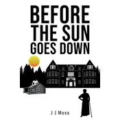 Before the Sun Goes Down