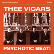 Thee Vicars - Psychotic Beat! (LP)