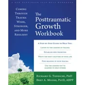 Post-Traumatic Growth Workbook