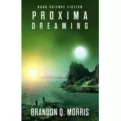 Proxima Dreaming