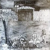 Foreign Legion - Welcome To Zinderneuf (LP)