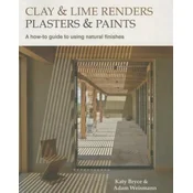 Clay and lime renders, plasters and paints