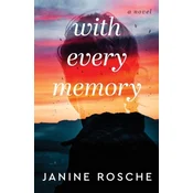 With Every Memory - A Novel