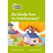 Level 2 - Do birds live in treehouses?