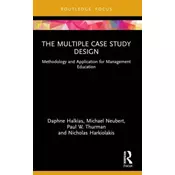 The Multiple Case Study Design