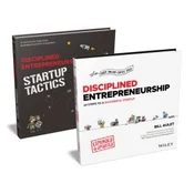 Disciplined Entrepreneurship Bundle: Includes Disc iplined Entrepreneurship Expanded & Updated, and D isciplined Entrepreneurship Startup Tactics