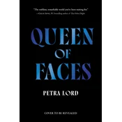 Queen of Faces (Book 1)