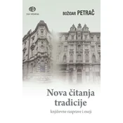 NOVA CITANJA TRADICIJE - Književne rasprave i eseji