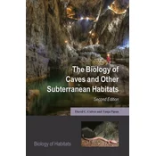 Biology of Caves and Other Subterranean Habitats