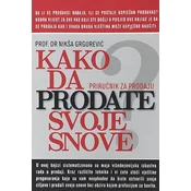 Kako da prodate svoje snove