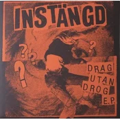 Instängd - Drag Utan Drog E.P. (LP)