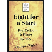 WIGGINS:EIGHT FOR A START TWO CELLOS & PIANO OP.157A