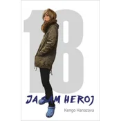 Ja sam heroj 18 - Kengo Hanazava ( 14902 )