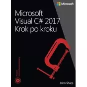 Microsoft Visual C# 2017. Krok po kroku