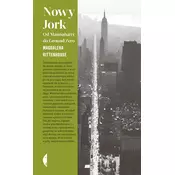 Nowy Jork. Od Mannahatty do Ground Zero wyd. 3