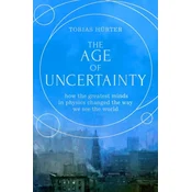 The Age of Uncertainty