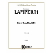 LAMPERTI:DAILY EXERCISES FOR VOICE