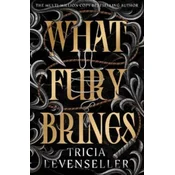 What Fury Brings