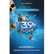 39 tragova: Lavirint od kostiju - prva knjiga - Rik Riordan