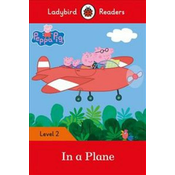 Peppa Pig: In a Plane - Ladybird Readers Level 2