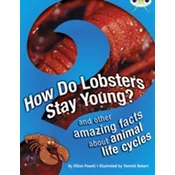 Bug Club Independent Non Fiction Year 3 Brown A How Do Lobsters Stay Young?