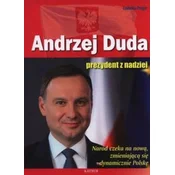 ANDRZEJ DUDA PREZYDENT Z NADZIEI ASTRUM 9788372779212