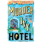 Murder at the Ivy Hotel