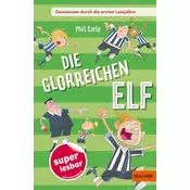 Gemeinsam durch die ersten Lesejahre. Die glorreichen Elf