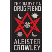 The Diary of a Drug Fiend (Arcturus Ornate Classics)