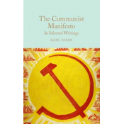 Communist Manifesto & Selected Writings